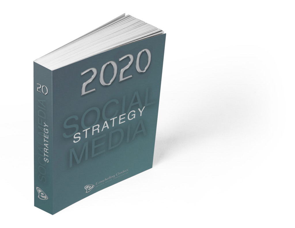 Social Media Marketing Strategy 2020 - E-Marketing Clusters