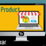 Free Webinar: Δημιουργία Προϊόντος στην E-Commerce Πλατφόρμα του Wordpress